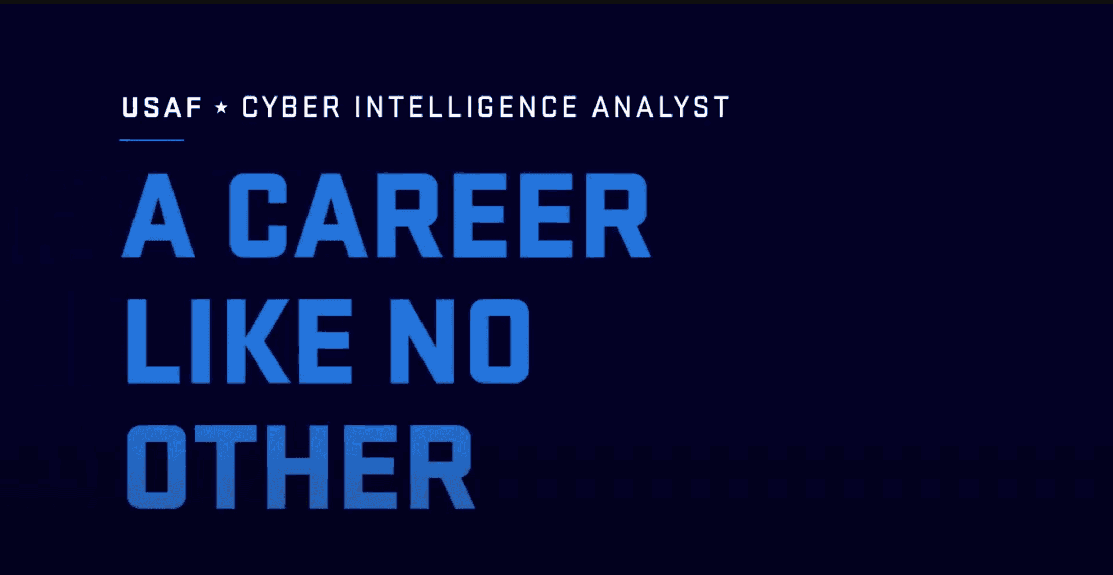 U.S. Air Force Cyber Intelligence Analysts — What makes this career unique?
